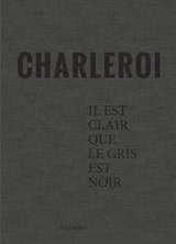 Charleroi - stephan Vanfleteren - 9789492081414