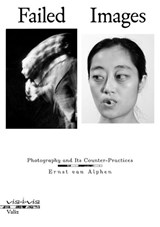 Failed Images - Ernst van Alphen - 9789492095459