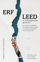 Erfleed in samengestelde gezinnen - Rebecca van Avezaath - 9789492107725