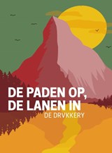 De paden op, de lanen in - De Drvkkery - 9789492170415