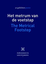 Het metrum van de voetstap - Ernst Bruinsma ; Geart de Vries - 9789492176837