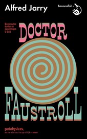 Roemruchtige daden en opvattingen van Doctor Faustroll