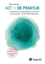 ACT in de praktijk - Russ Harris - 9789492297327