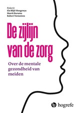 De zijlijn van de zorg - Els Blijd-Hoogewys ; Marrit Buruma ; Robert Vermeiren - 9789492297785