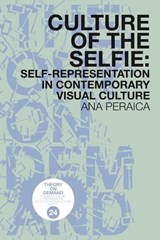 Culture of the Selfie - Ana Peraica - 9789492302175
