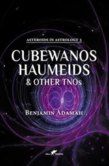 Cubewanos, Haumeids and other TNOs - Benjamin Adamah - 9789492355645