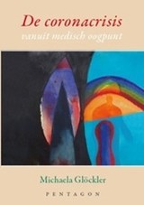 De coronacrisis vanuit medisch oogpunt - Michaela Glöckler - 9789492462657