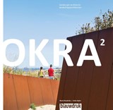 OKRA 2010 - 2019 - Mark Hendriks ; Sofia Opfer - 9789492474506