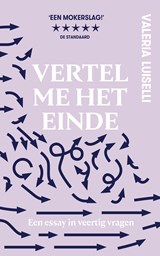 Vertel me het einde | Valeria Luiselli | 