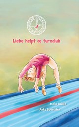 Lieke helpt de turnclub - Ineke Kraijo - 9789492482945