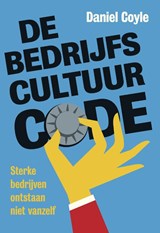 De bedrijfscultuur-code - Coyle, Daniel - 9789492493316