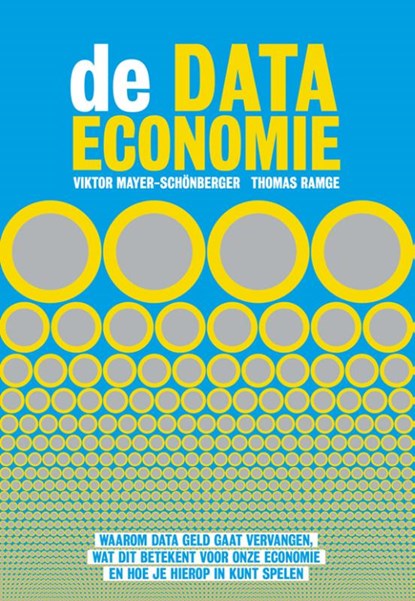 De data-economie, Mayer-Schönberger, Viktor - Paperback - 9789492493330