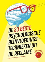 De 33 beste psychologische beïnvloedingstechnieken uit de reclame - Marc Andrews ; Rick van Baaren ; Matthijs van Leeuwen - 9789492493897