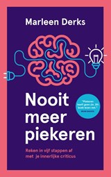 Nooit meer piekeren - Marleen Derks - 9789492495884