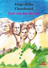 Kings of the Chessboard - Paul van der Sterren - 9789492510532