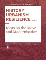 HISTORY URBANISM RESILIENCE VOLUME 01 Volume 1 - Carola Hein - 9789492516008