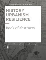 HISTORY URBANISM RESILIENCE - Carola Hein - 9789492516046
