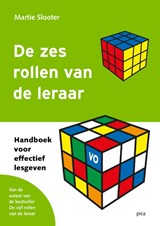 De zes rollen van de leraar - Martie Slooter - 9789492525123
