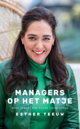 Managers op het matje - Esther Teeuw - 9789492528438