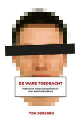 De ware toedracht - Ton Derksen - 9789492538819