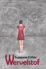 Wervelstof - Suzanna Esther - 9789492551986