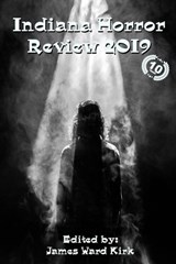 Indiana Horror Review 2019 - Dona Fox ; Mike Jansen ; James Michael Shoberg - 9789492558299
