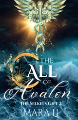 The Call of Avalon - Mara Li - 9789492585998