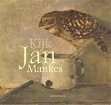 Kijk Jan Mankes - Hans Dorrestijn&, en anderen - 9789492588043