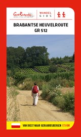 Brabantse Heuvelroute GR512 Diest nr. Geraardsbergen 173km - wandelgids België - Grote Routepaden - 9789492608024
