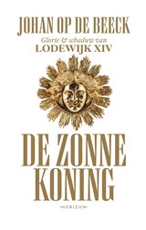 De Zonnekoning - Johan Op de Beeck - 9789492626189