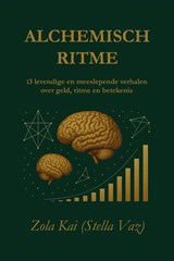 Alchemisch ritme - Zola Kai (Stella Vaz) - 9789492632715