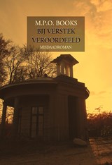 Bij verstek veroordeeld - M.P.O. Books - 9789492715043