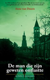 De man die zijn geweten ontlastte - Anne van Doorn - 9789492715333