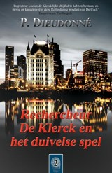 Rechercheur De Klerck en het duivelse spel - P. Dieudonné - 9789492715463