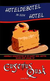 Hoteldebotel in een hotel - Eugenius Quak - 9789492715562