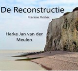 De Reconstructie - Harke Jan van der Meulen - 9789492719188