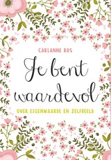Je bent waardevol - Carianne Ros - 9789492831545