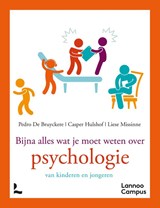 Bijna alles wat je moet weten over psychologie - Pedro De Bruyckere ; Casper Hulshof ; Liese Missinne - 9789492873040