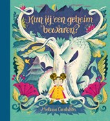 Kun jij een geheim bewaren? - Melissa Castrillon - 9789492986610