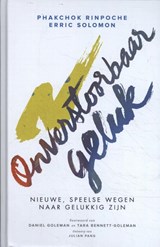 Onverstoorbaar geluk - Erric Solomon ; Rinpoche Phakchok - 9789492995278