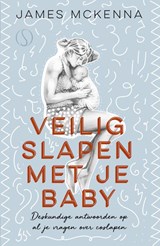 Veilig slapen met je baby - James McKenna - 9789492995971