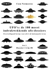 UFO’s: de 100 meest indrukwekkende ufo-dossiers - Coen Vermeeren - 9789493071643