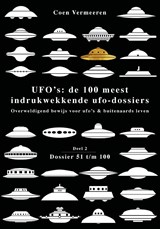 UFO’s: de 100 meest indrukwekkende ufo-dossiers - Coen Vermeeren - 9789493071650
