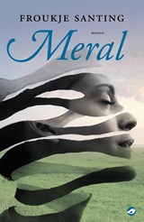 Meral - Froukje Santing - 9789493081659