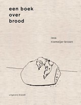 Een boek over brood - Issa Niemeijer - 9789493095335