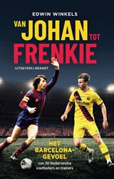 Van Johan tot Frenkie - Edwin Winkels - 9789493095410