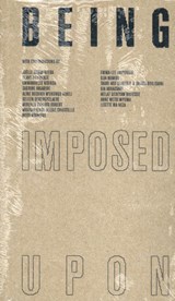 Being Imposed Upon - Joëlle Sambi Nzeba ; Olave Nduwanje ; Emmanuelle Nsunda ; Sabrine Ingabire - 9789493148260