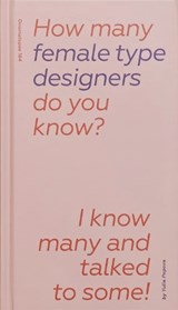 How many female type designers do you know? - Yulia Popova - 9789493148321