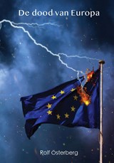 De dood van Europa - Rolf Österberg - 9789493158498