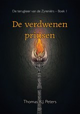 De verdwenen prinsen - Thomas R.J. Peters - 9789493158818